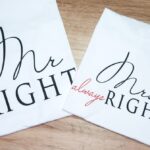 Mr Right- Mrs Always Right