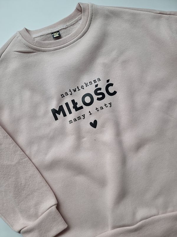 Bluza brudny róż najwieksza miłość mamy i taty rozmiar 110