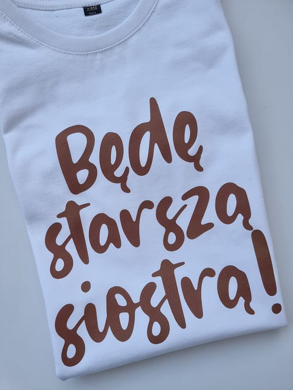 Koszulka biała krótki rękaw będę starszą siostrą rozmiar 140