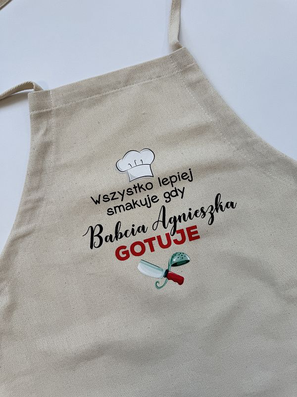 Fartuch z nadukiem wszystko lepiej smakuje gdy babcia Agnieszka gotuje