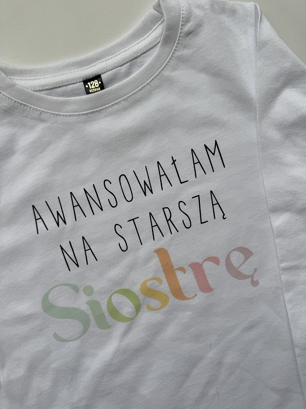 Koszulka biała długi rękaw awansowałam na starszą siostrę rozmiar 128
