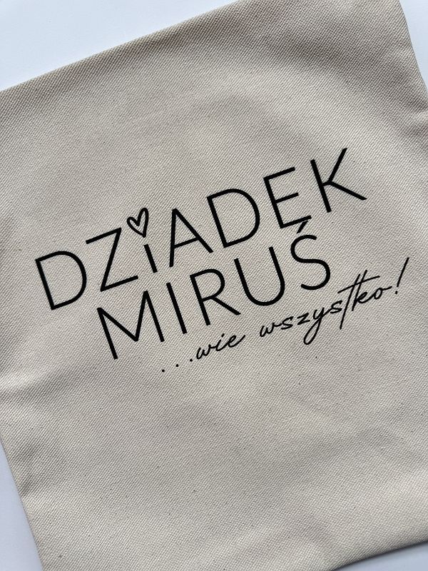 Poszewka dziadek Miruś wie wszystko