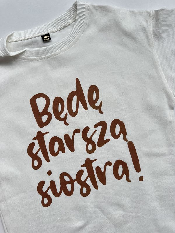 Koszulka ecru krótki rękaw będę starszą siostrą rozmiar 116