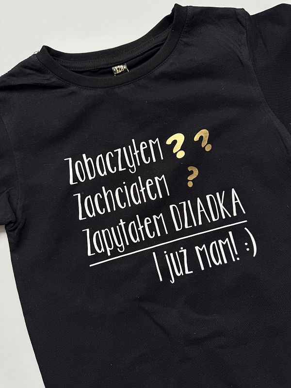 Koszulka z krótkim rękawem zapytałem dziadka i już mam! rozmiar 128