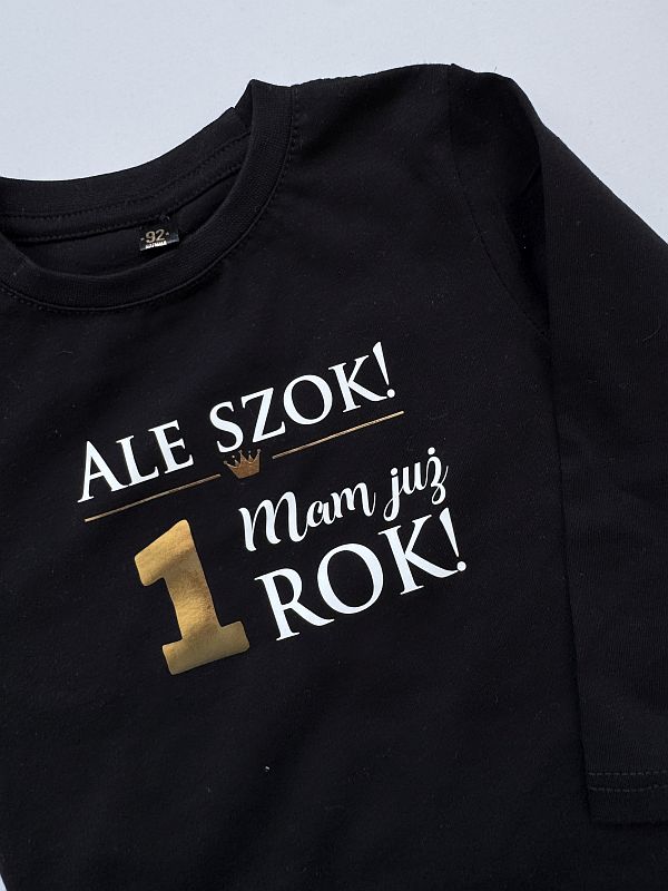Koszulka ale szok mam już rok rozmiar 92