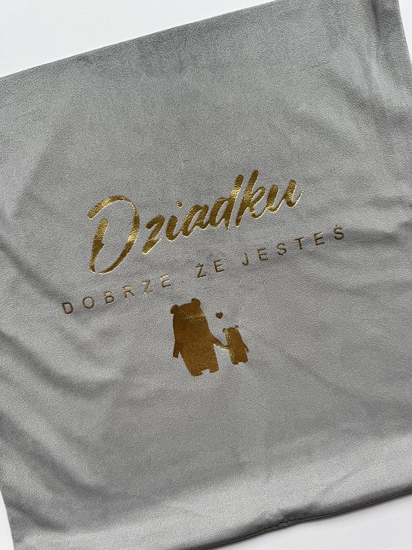 Poszewka welurowa szara dziadku dobrze że jesteś