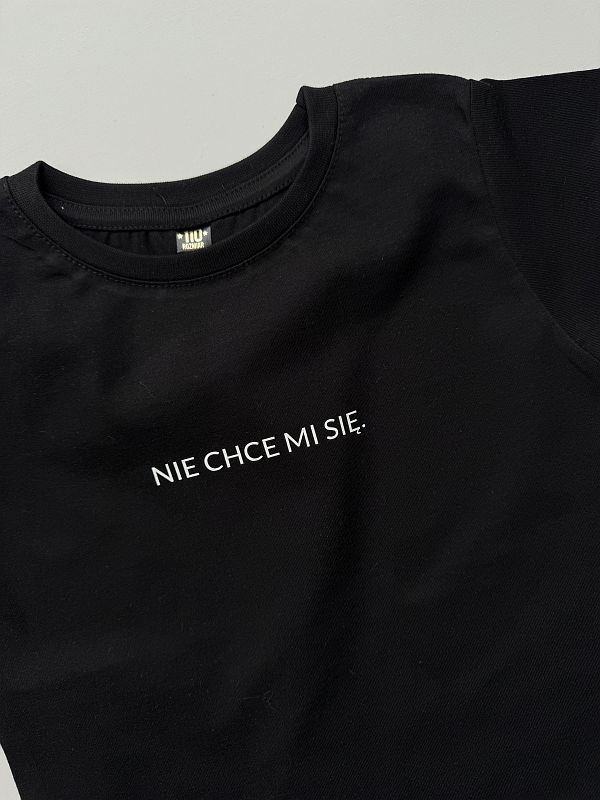 Koszulka czarna z krótkim rękawem nie chce mi się rozmiar 110